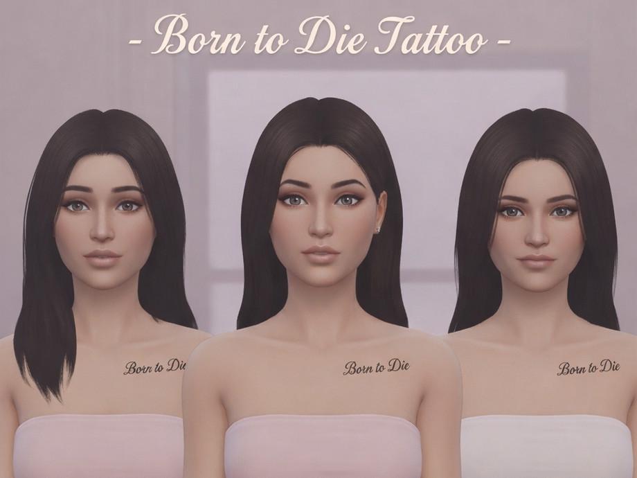 Тату для ключиц "The Sims 4 BORN TO DIE Tattoo"